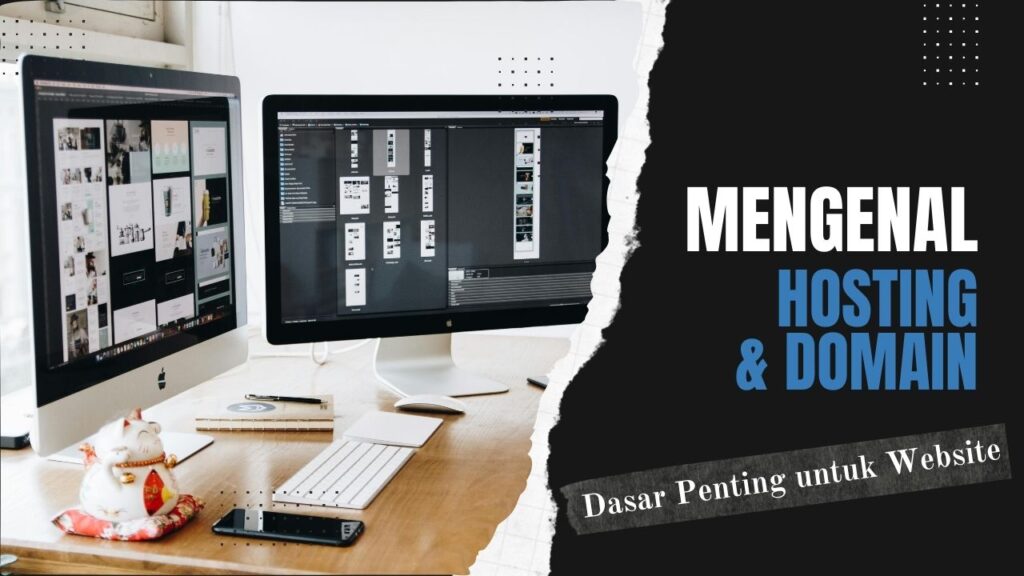 Mengenal Hosting Dan Domain Penting Untuk Membuat Website Mengenal Hosting Dan Domain Penting Untuk Membuat Website