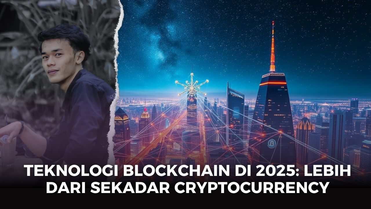 Teknologi Blockchain 2025